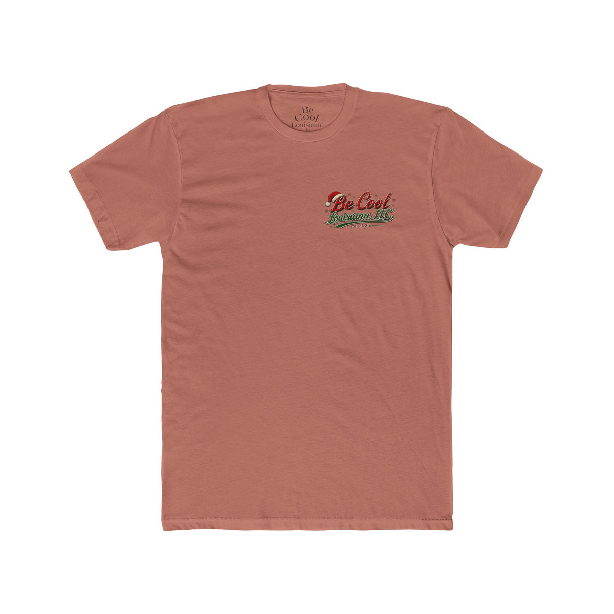 Classic Be Cool Christmas T-shirt