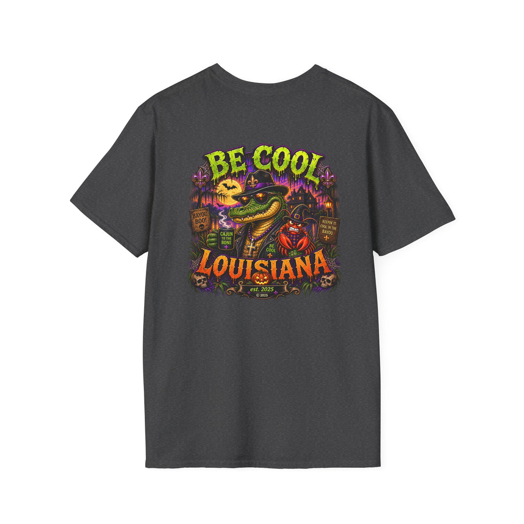 Be Cool Louisiana Halloween T-Shirt