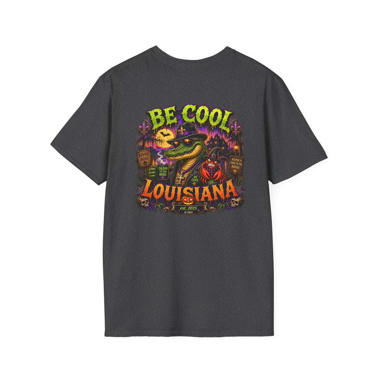 Be Cool Louisiana Halloween T-Shirt