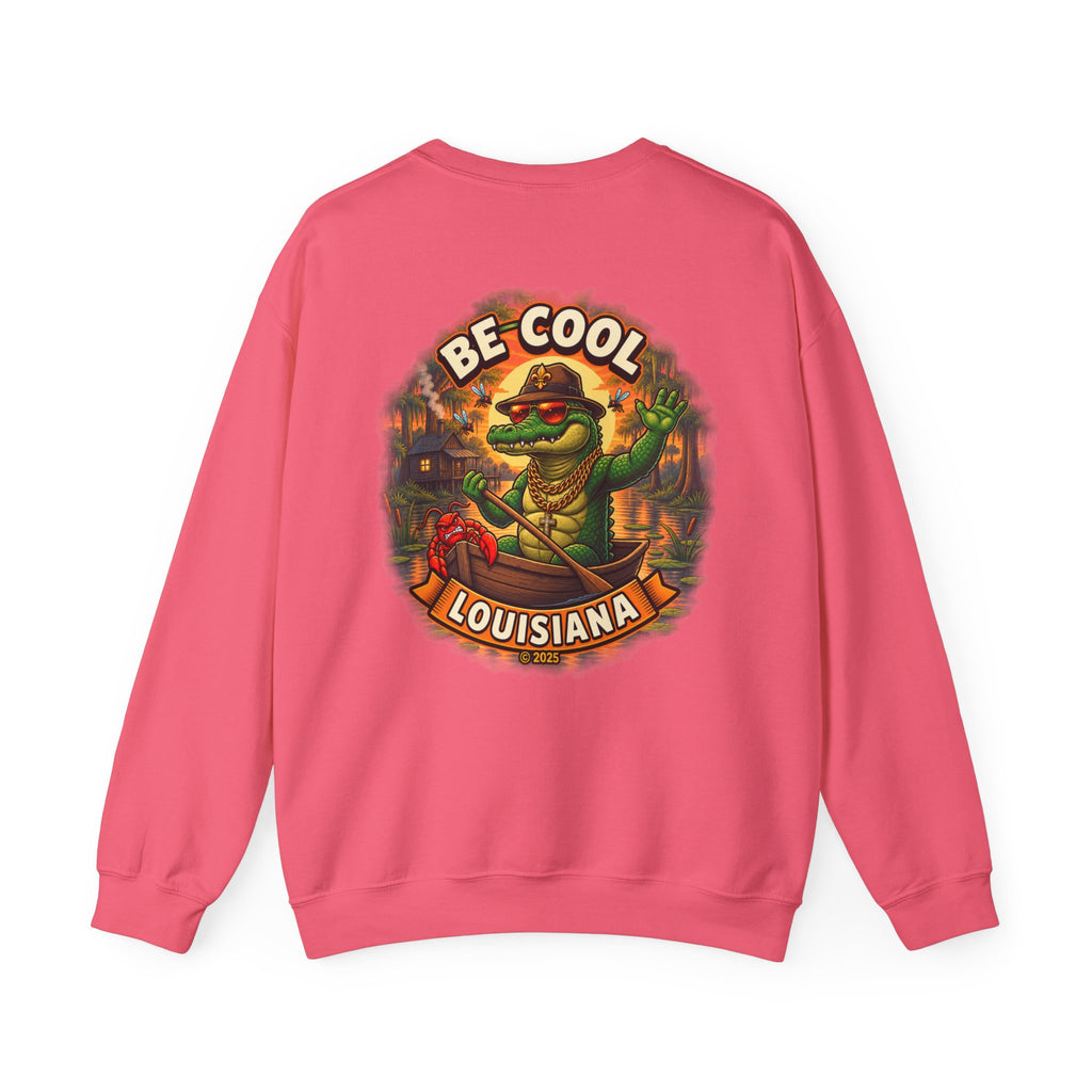 Unisex Be Cool Louisiana Classic Sweatshirt