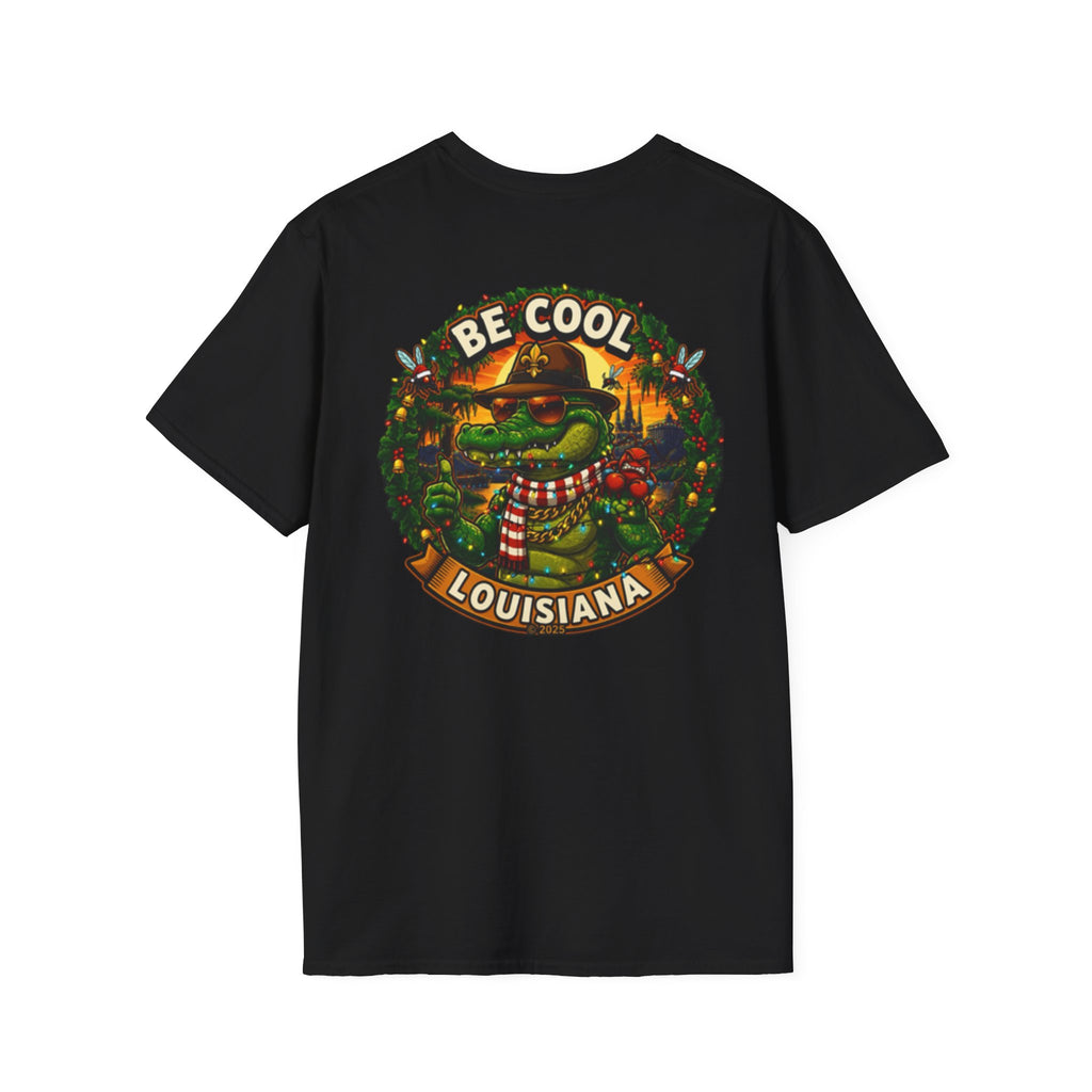 Be Cool Louisiana Christmas T-Shirt