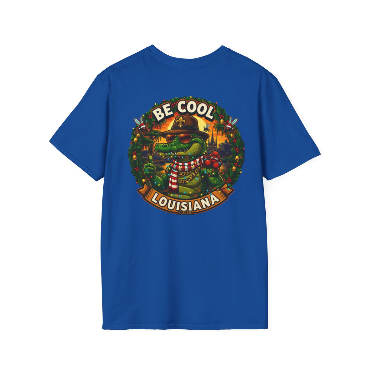 Be Cool Louisiana Christmas T-Shirt