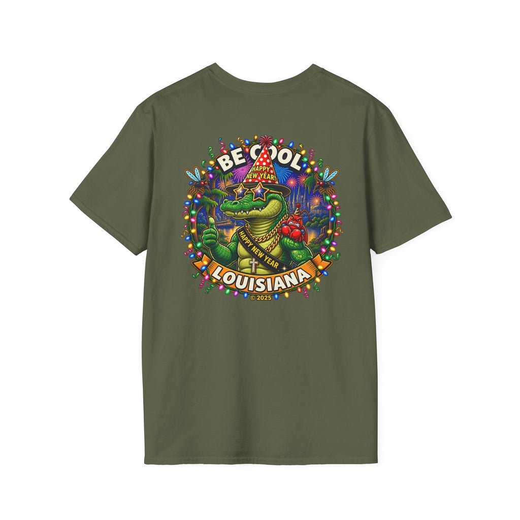 Be Cool Louisiana New Years LLC T-Shirt
