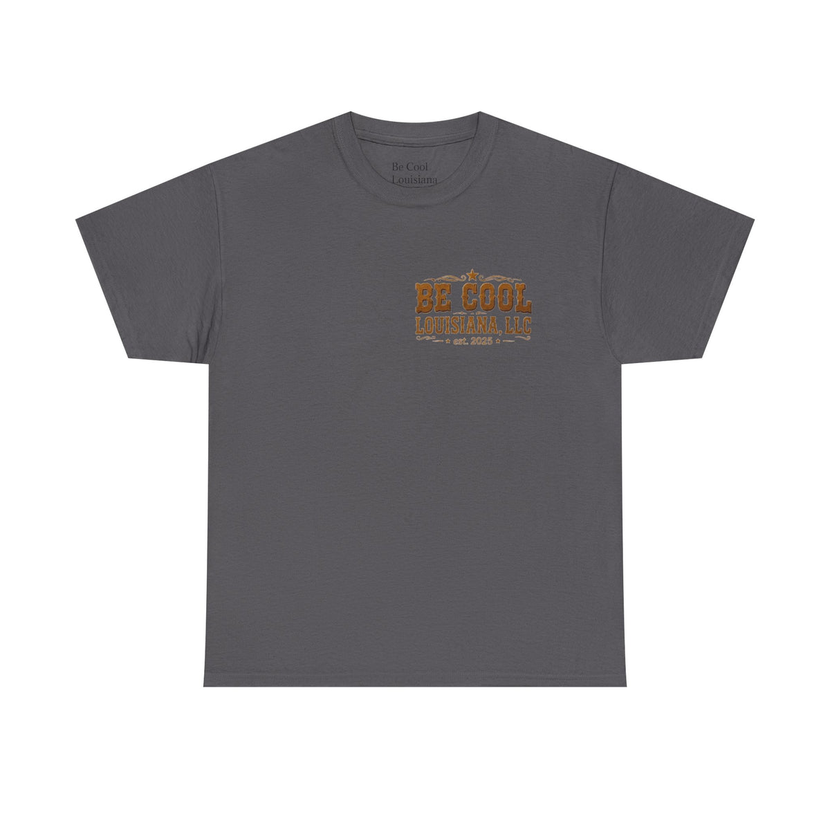 Be Cool Louisiana Hit The Road T-shirt