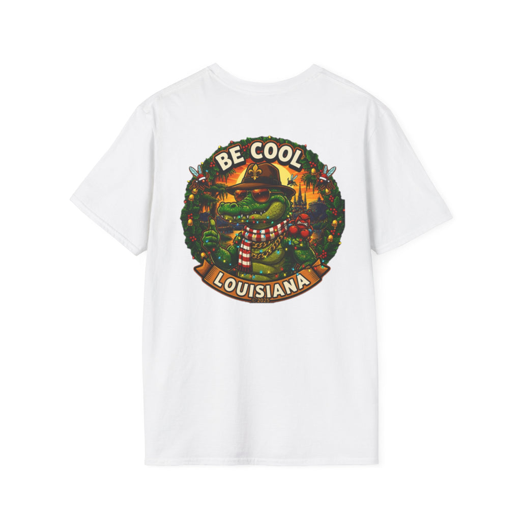 Be Cool Louisiana Christmas T-Shirt