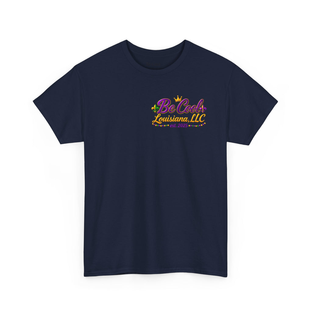 Unisex be cool mardi gras shirt
