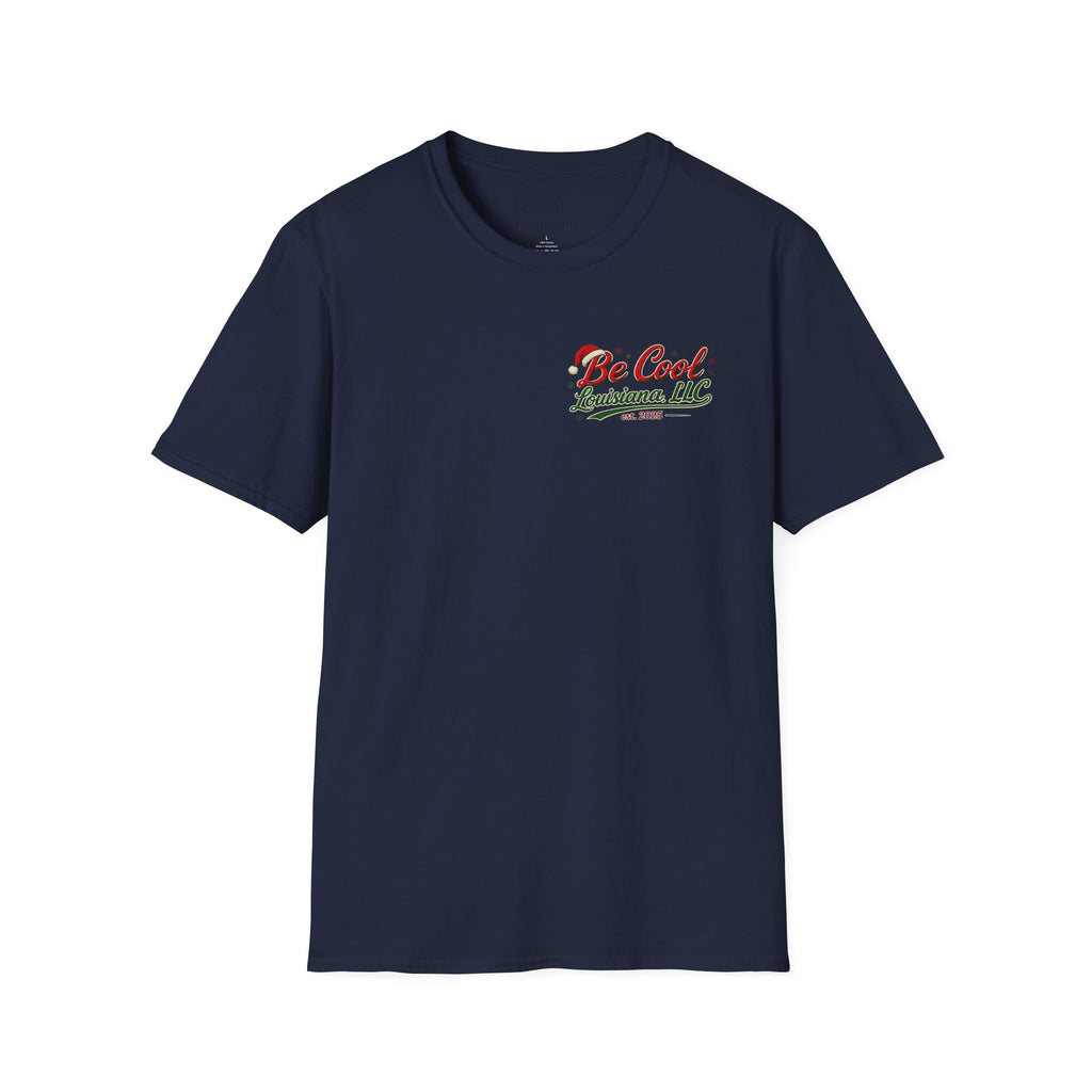 Be Cool Louisiana Christmas T-Shirt