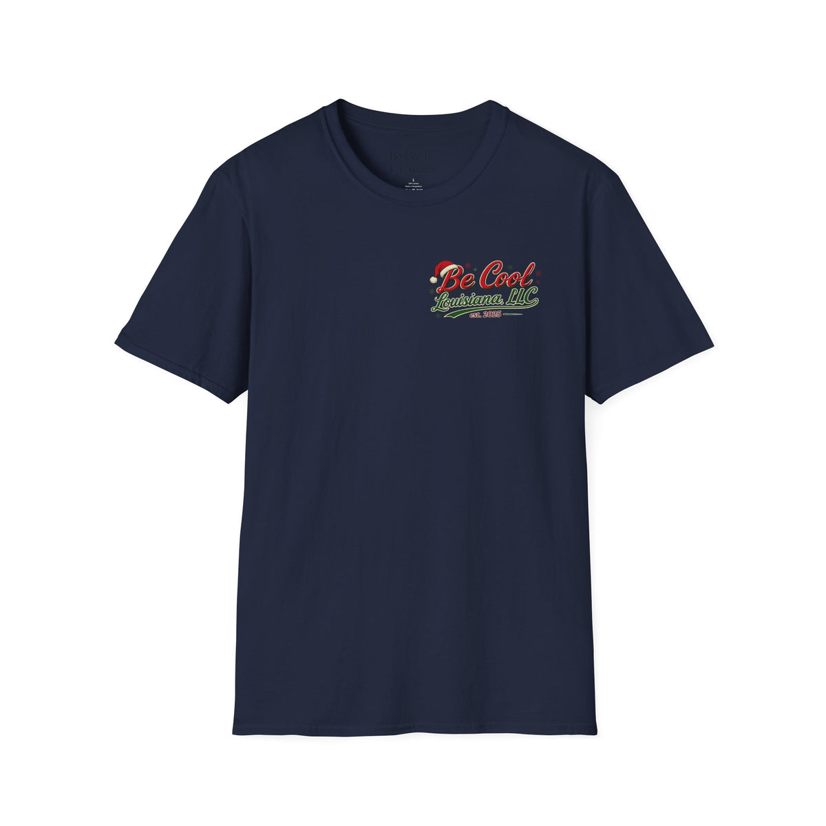 Be Cool Louisiana Christmas T-Shirt