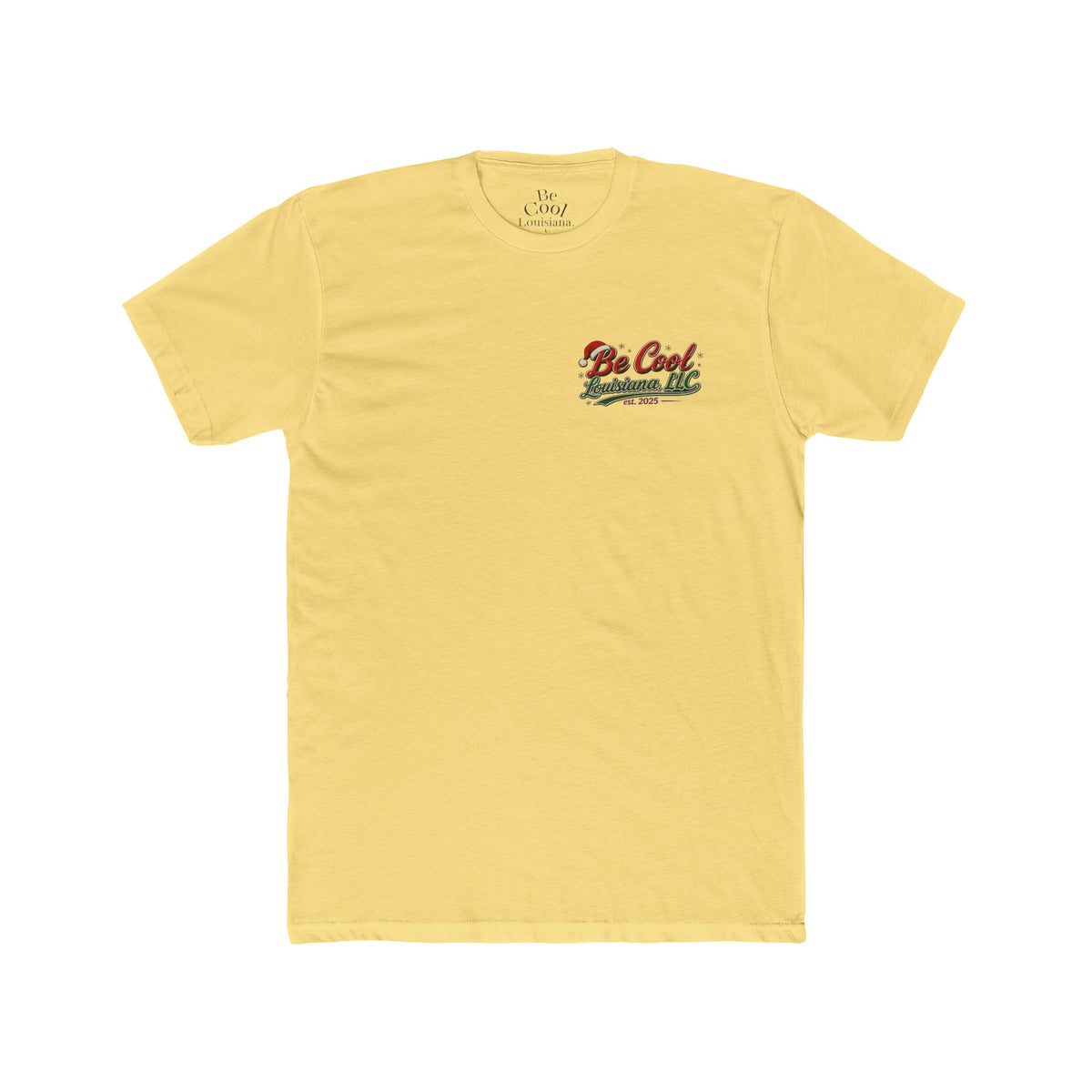 Classic Be Cool Christmas T-shirt