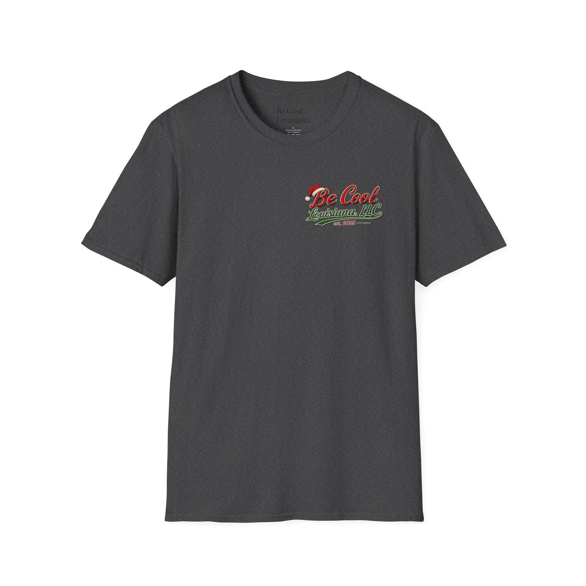 Be Cool Louisiana Christmas T-Shirt