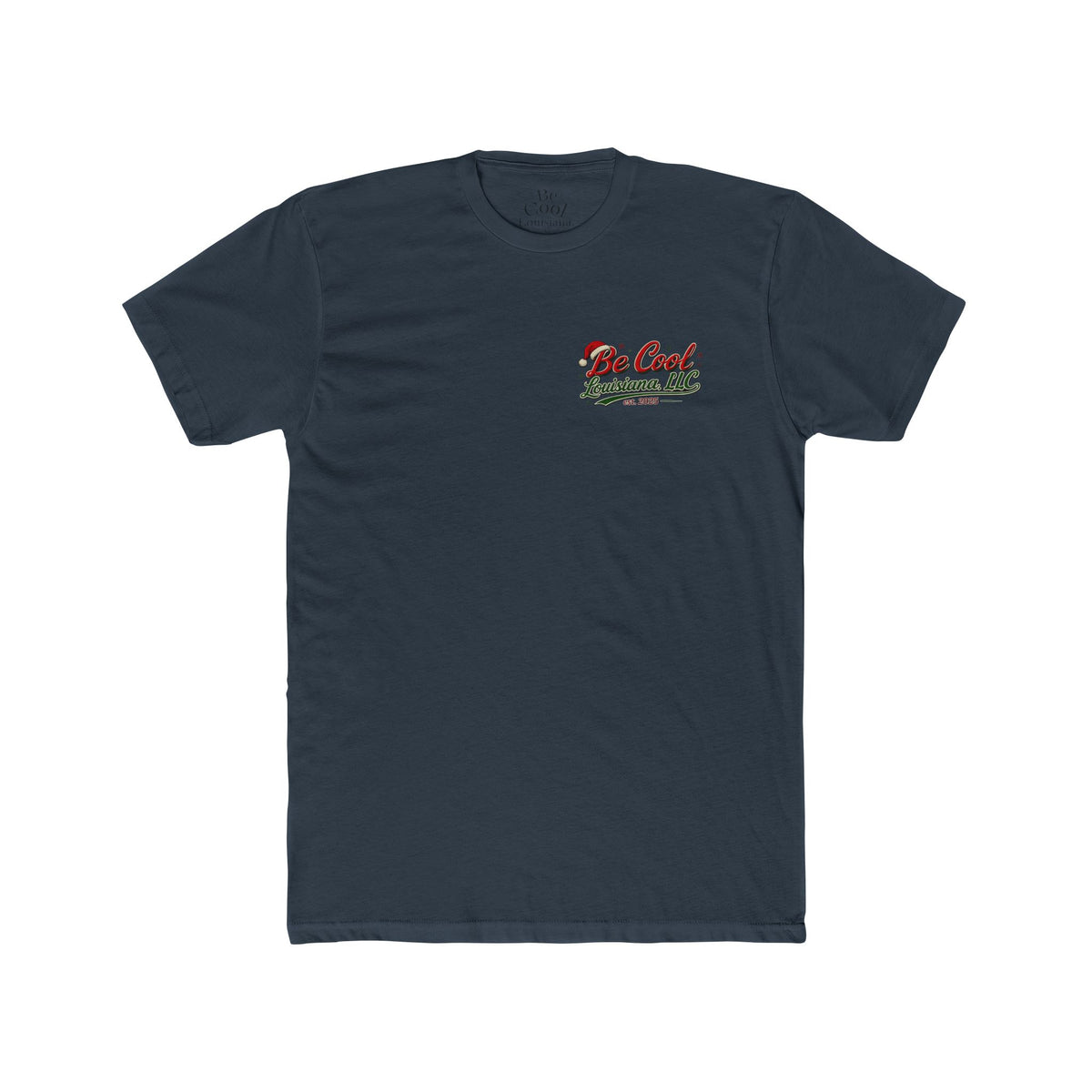 Classic Be Cool Christmas T-shirt