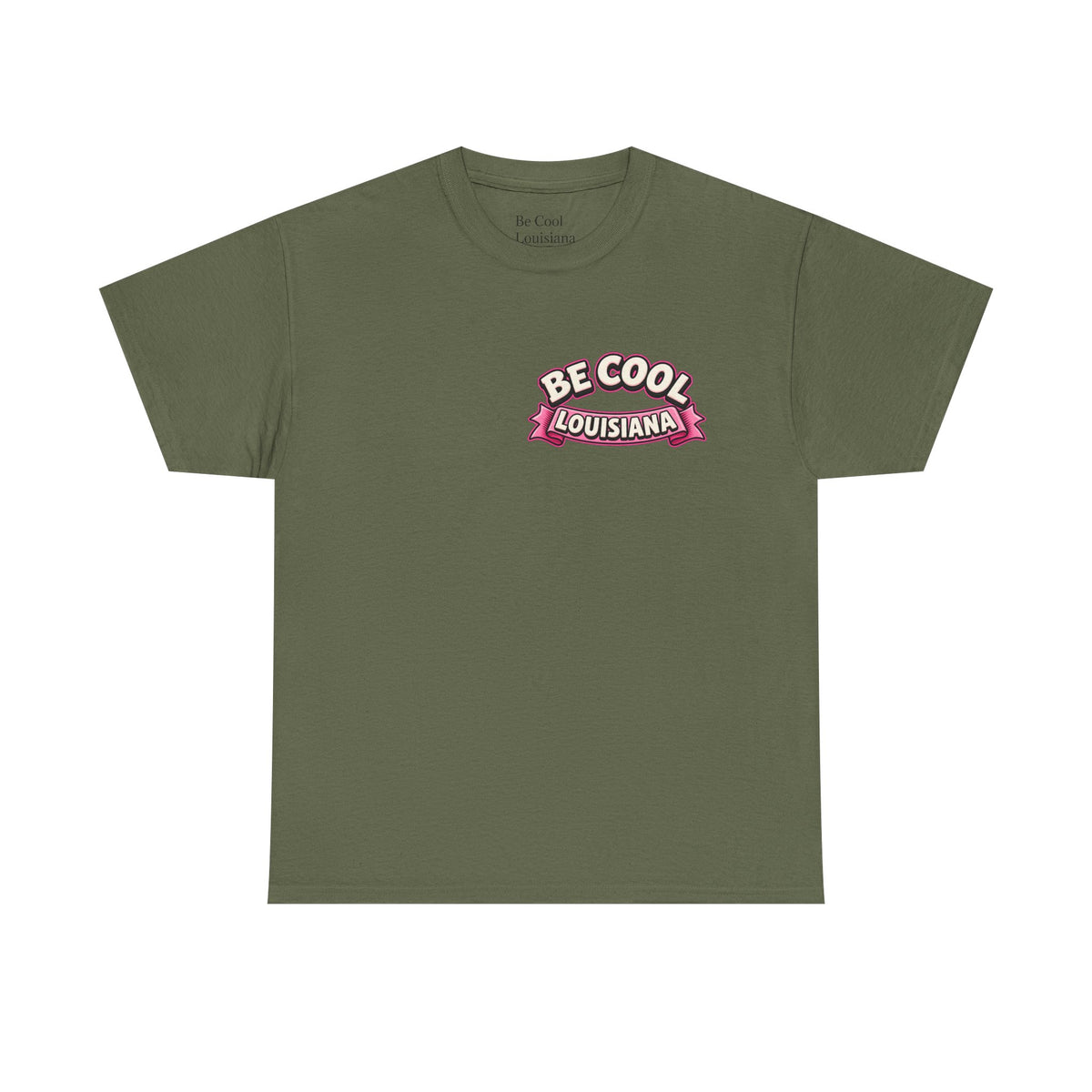 Be Cool Louisiana Classic valeintines T-Shirt