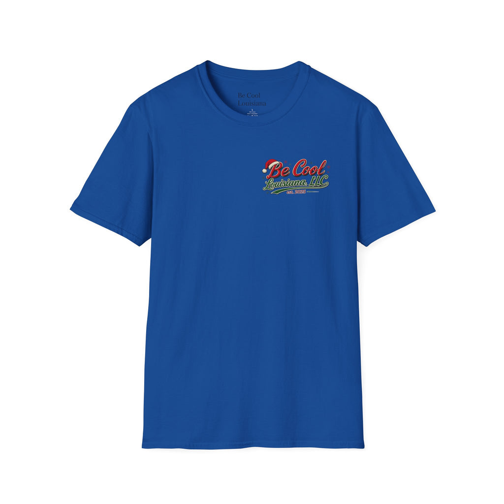 Be Cool Louisiana Christmas T-Shirt