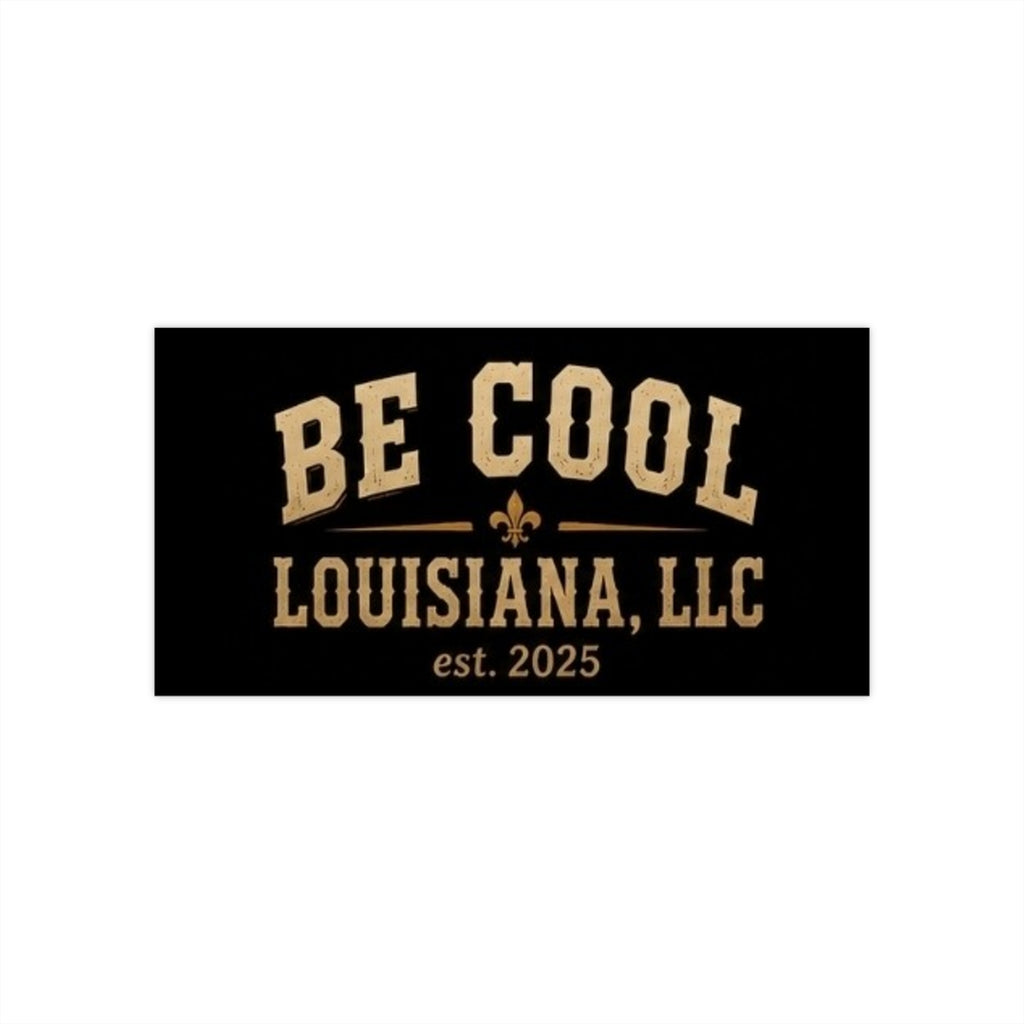 Be Cool Louisiana Bumper Sticker