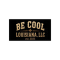 Be Cool Louisiana Bumper Sticker