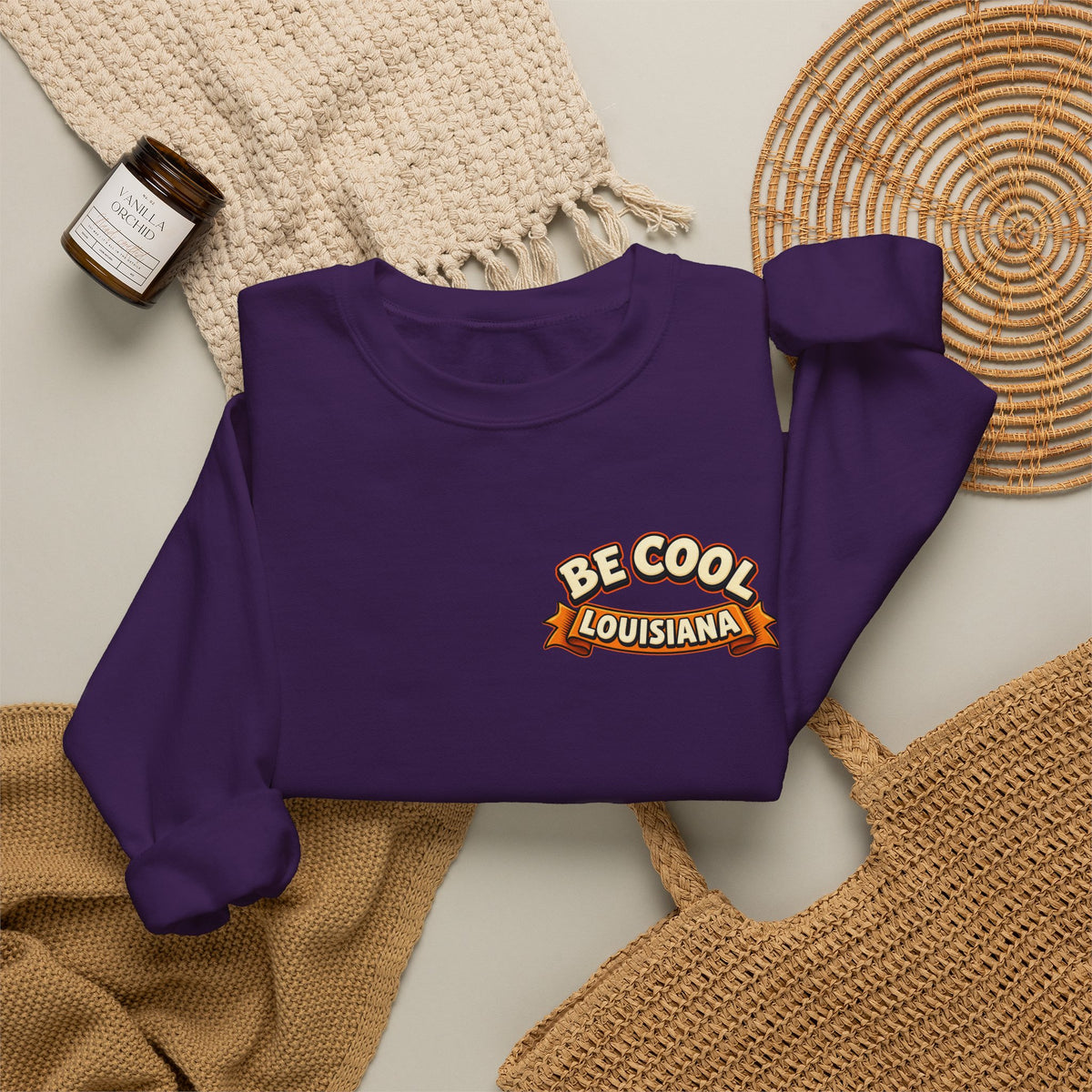 Unisex Be Cool Louisiana Classic Sweatshirt