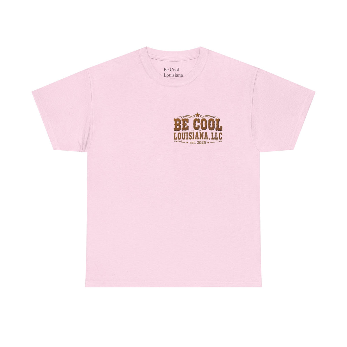 Be Cool Louisiana Hit The Road T-shirt