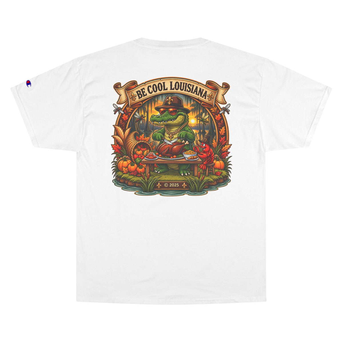 Be Cool Louisiana Thanksgiving T-Shirt