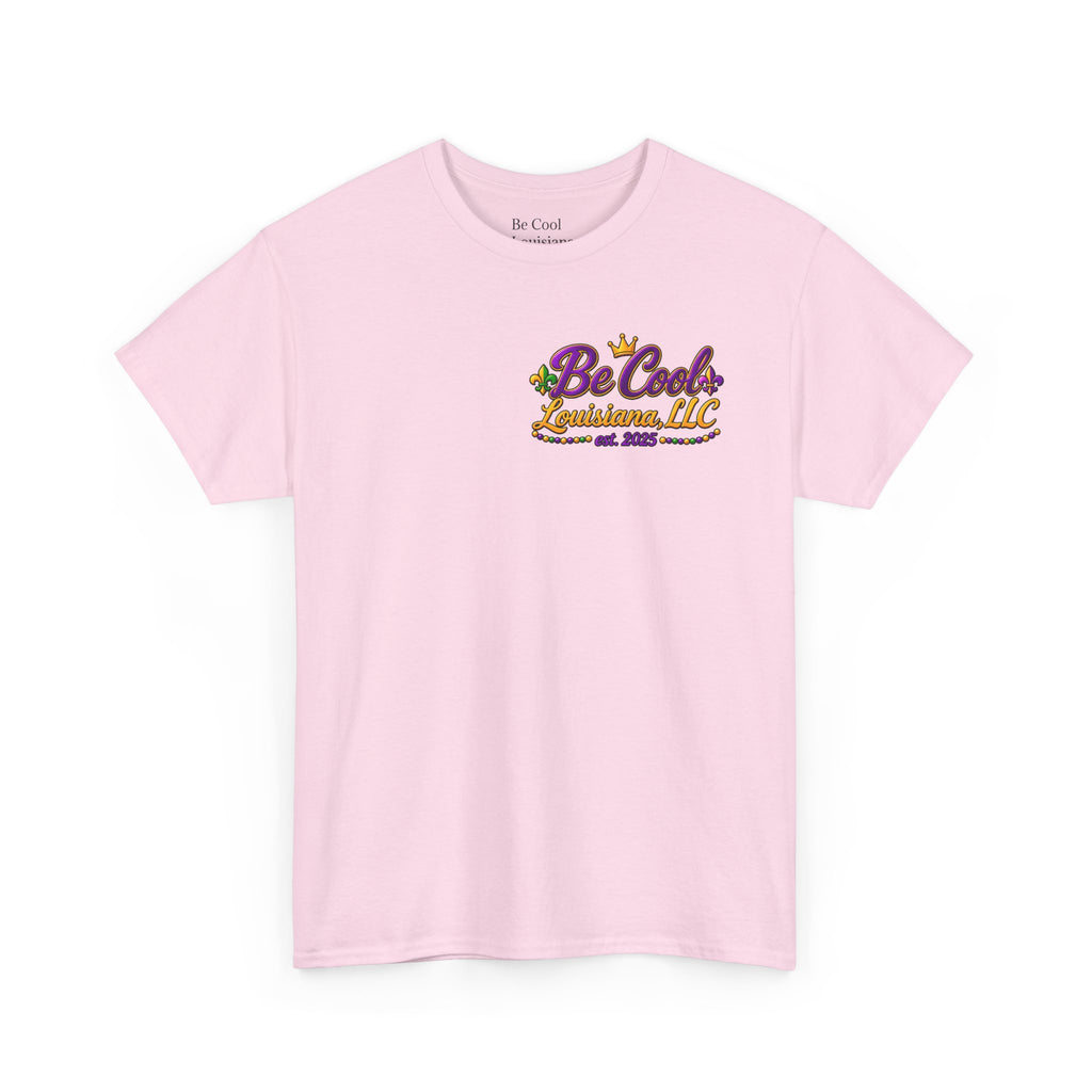 Unisex be cool mardi gras shirt