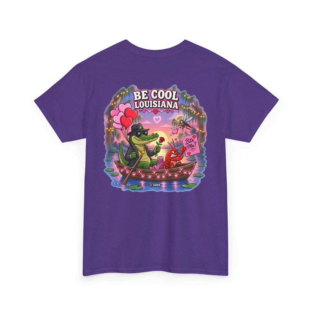 Be Cool Louisiana Classic valeintines T-Shirt