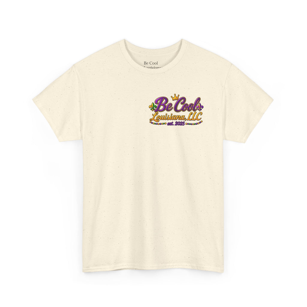 Unisex be cool mardi gras shirt