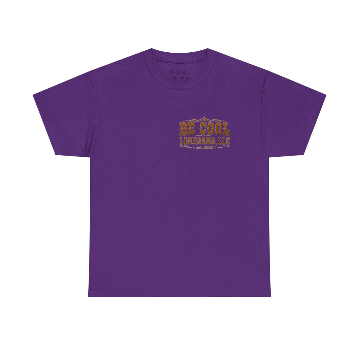 Be Cool Louisiana Hit The Road T-shirt