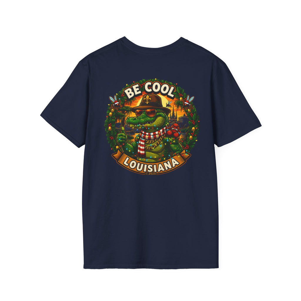 Be Cool Louisiana Christmas T-Shirt