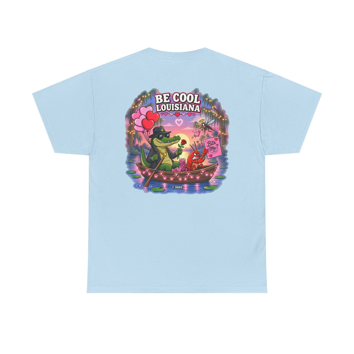 Be Cool Louisiana Classic valeintines T-Shirt