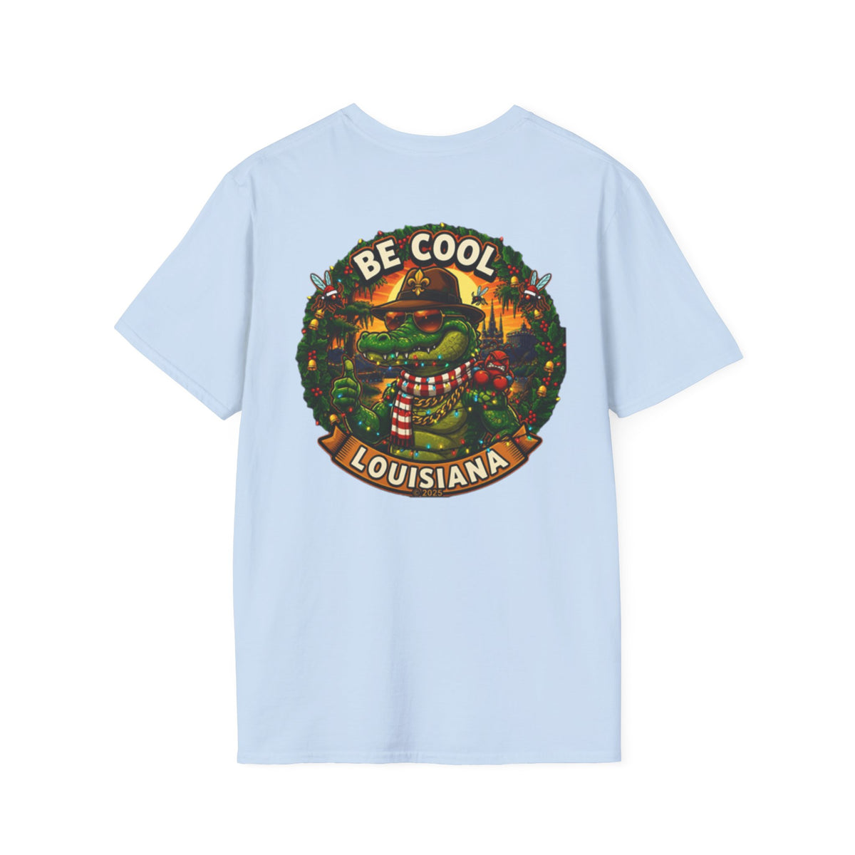 Be Cool Louisiana Christmas T-Shirt