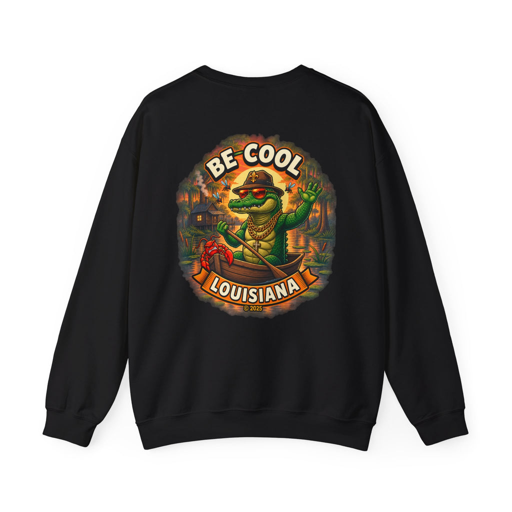 Unisex Be Cool Louisiana Classic Sweatshirt