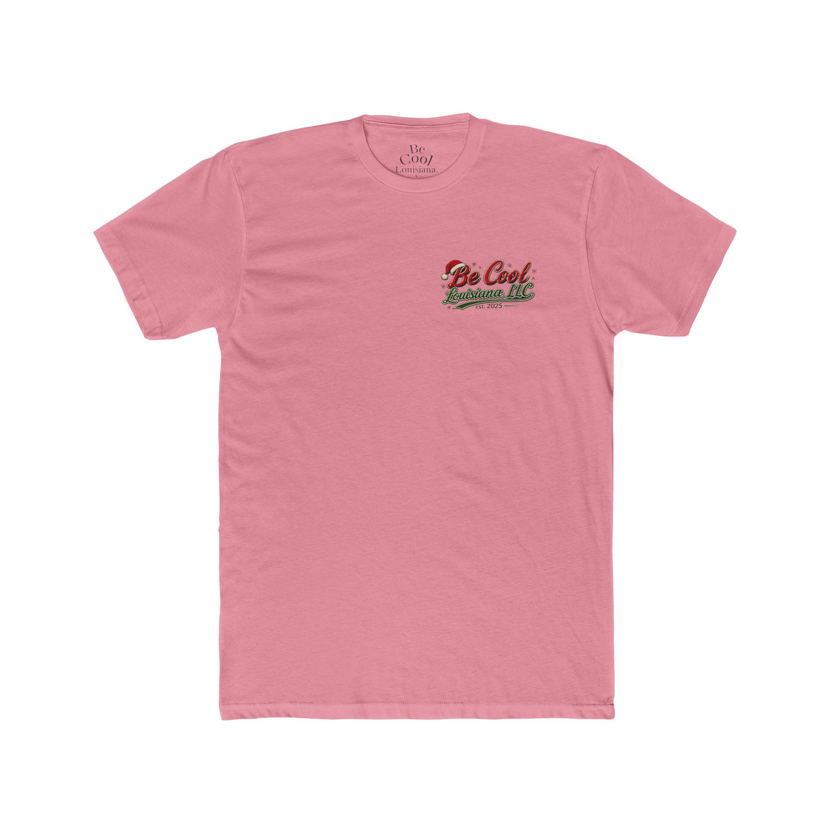 Classic Be Cool Christmas T-shirt