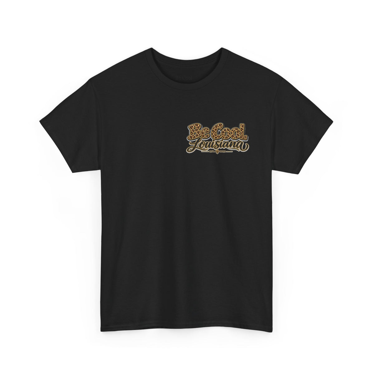 Be Cool Louisiana leopard print  T-Shirt