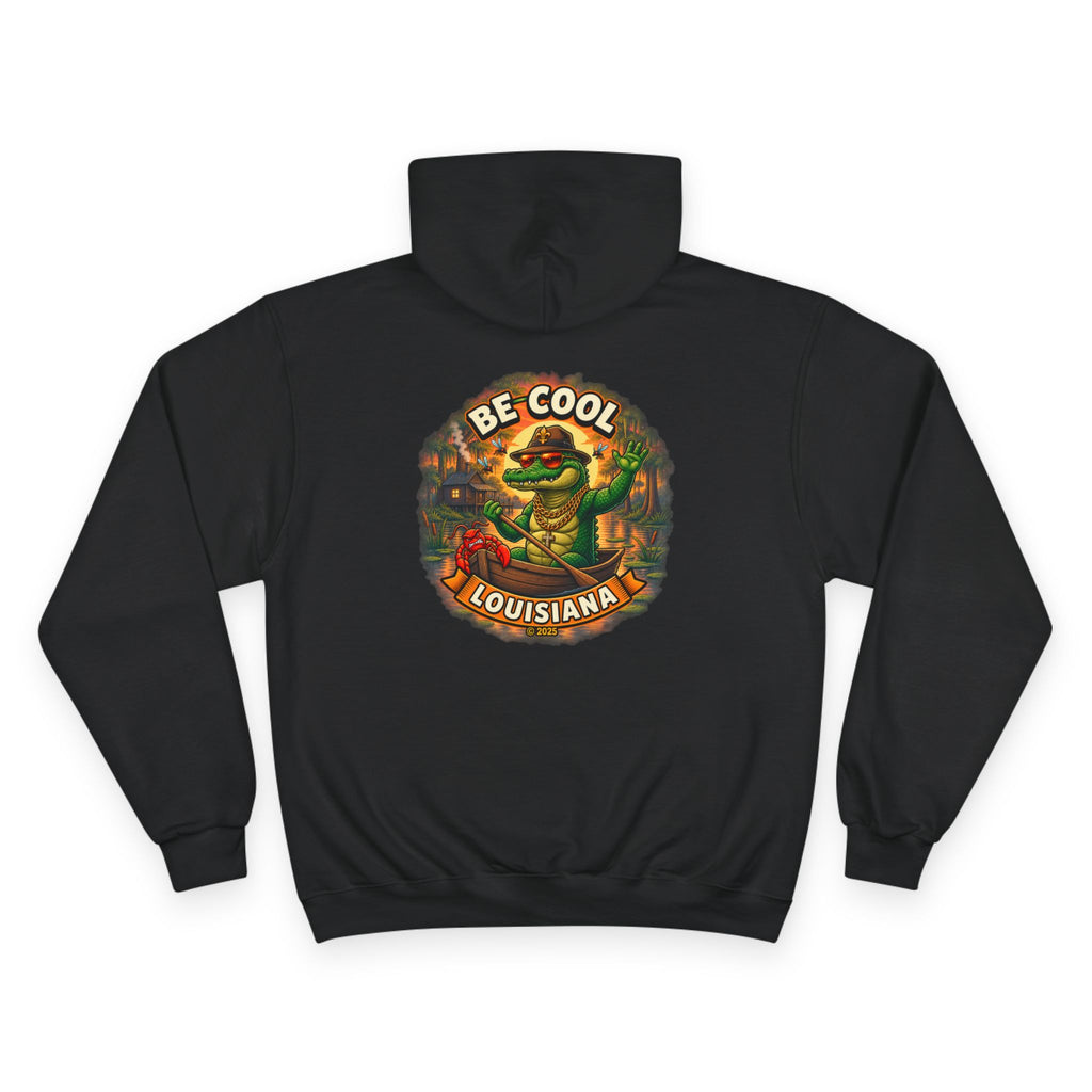 Be Cool Louisiana Classic Hoodie