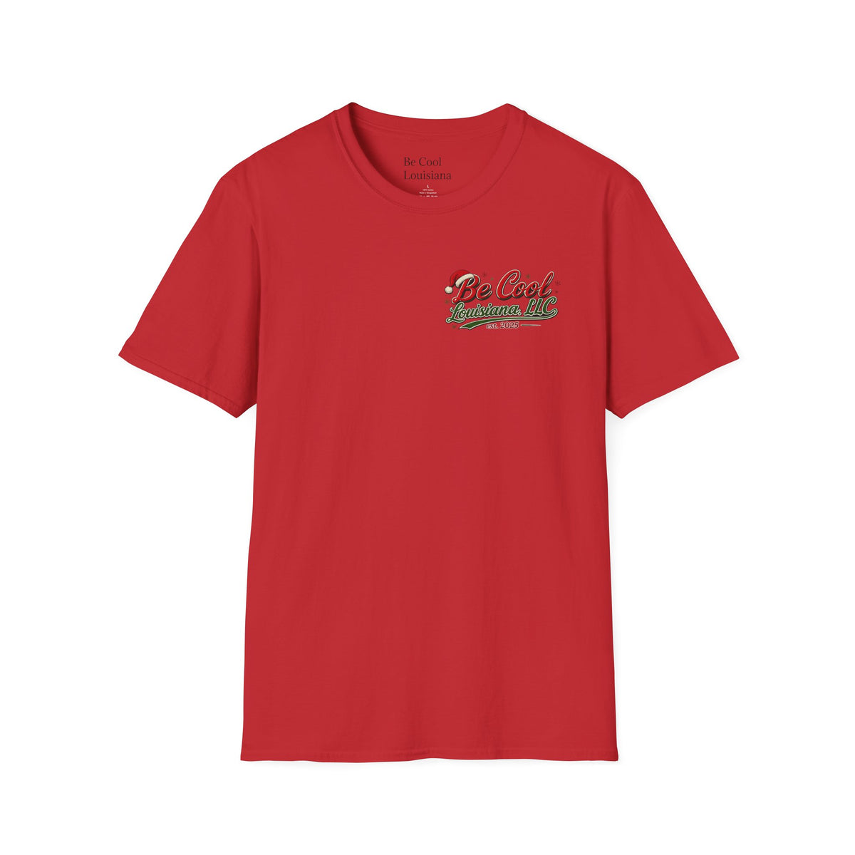 Be Cool Louisiana Christmas T-Shirt