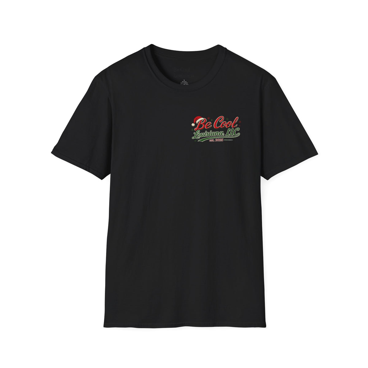 Be Cool Louisiana Christmas T-Shirt