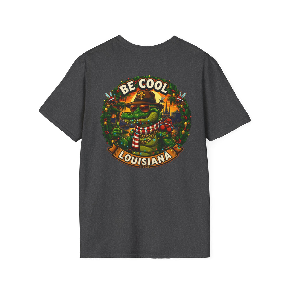 Be Cool Louisiana Christmas T-Shirt