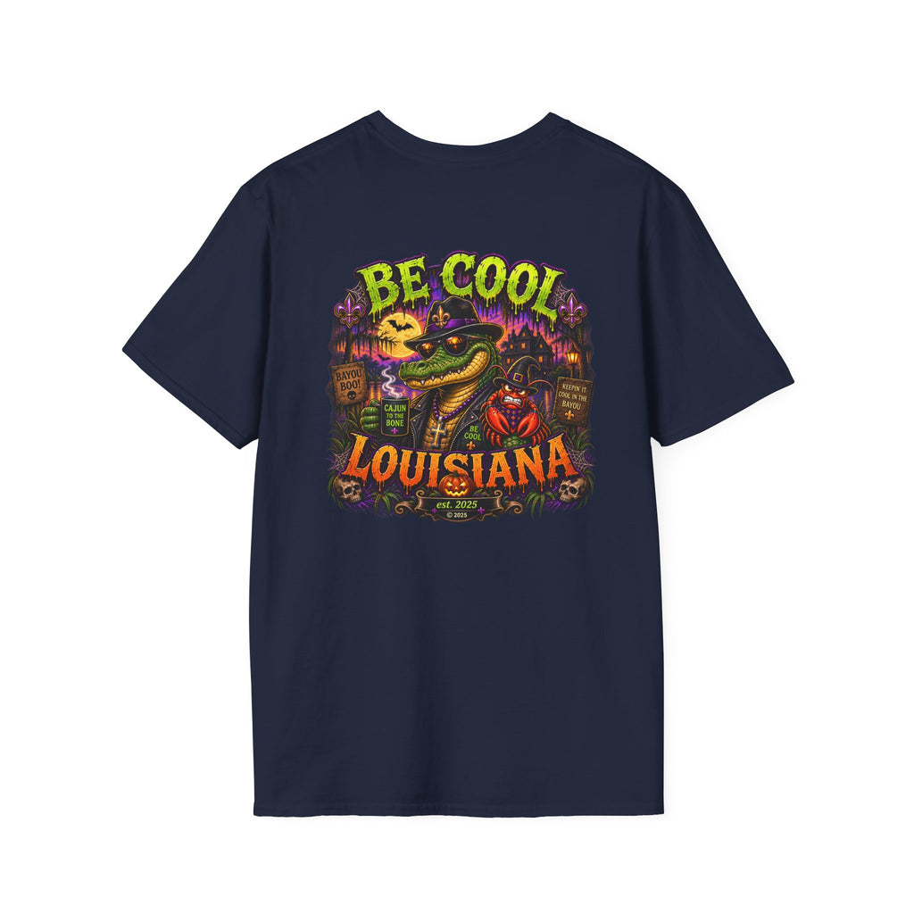 Be Cool Louisiana Halloween T-Shirt
