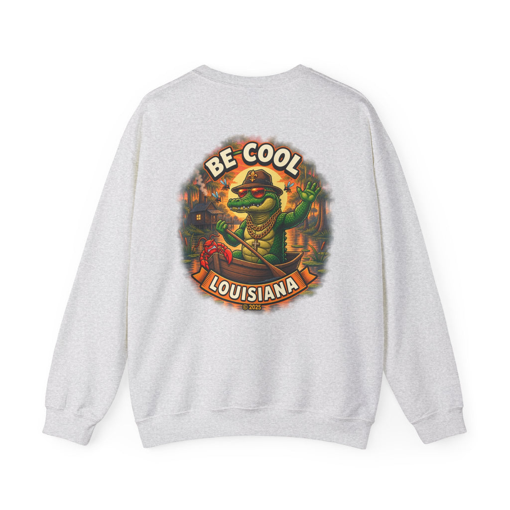 Unisex Be Cool Louisiana Classic Sweatshirt