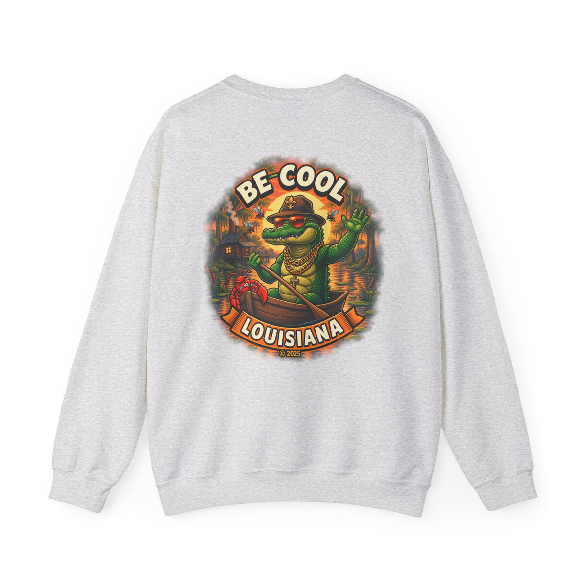 Unisex Be Cool Louisiana Classic Sweatshirt