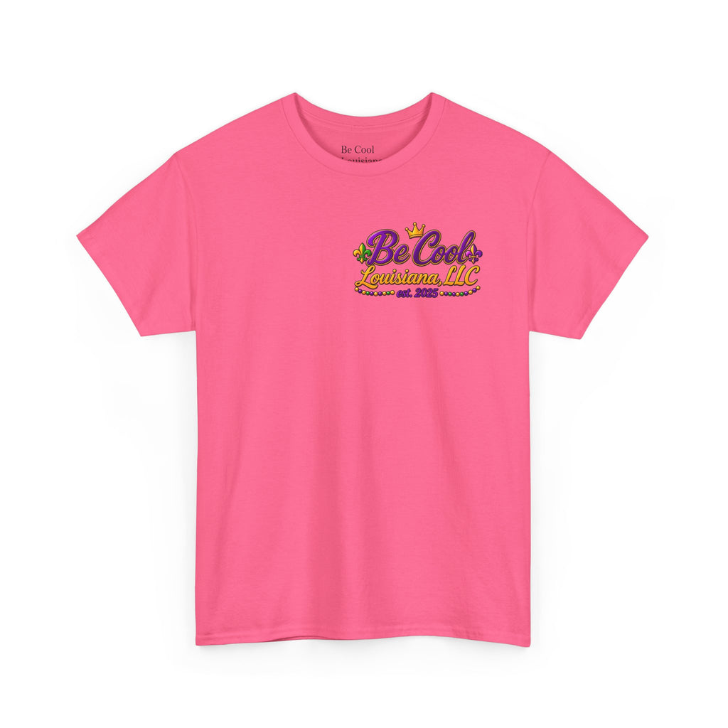 Unisex be cool mardi gras shirt