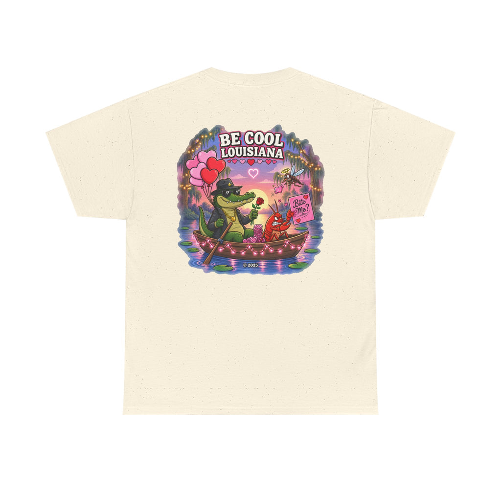 Be Cool Louisiana Classic valeintines T-Shirt