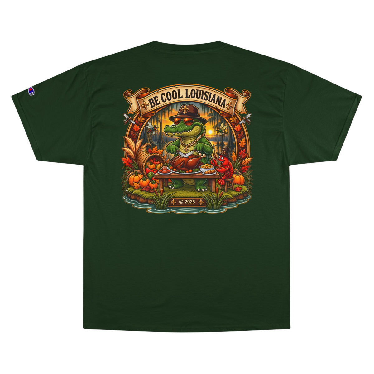 Be Cool Louisiana Thanksgiving T-Shirt
