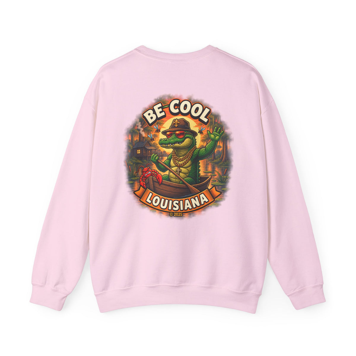 Unisex Be Cool Louisiana Classic Sweatshirt