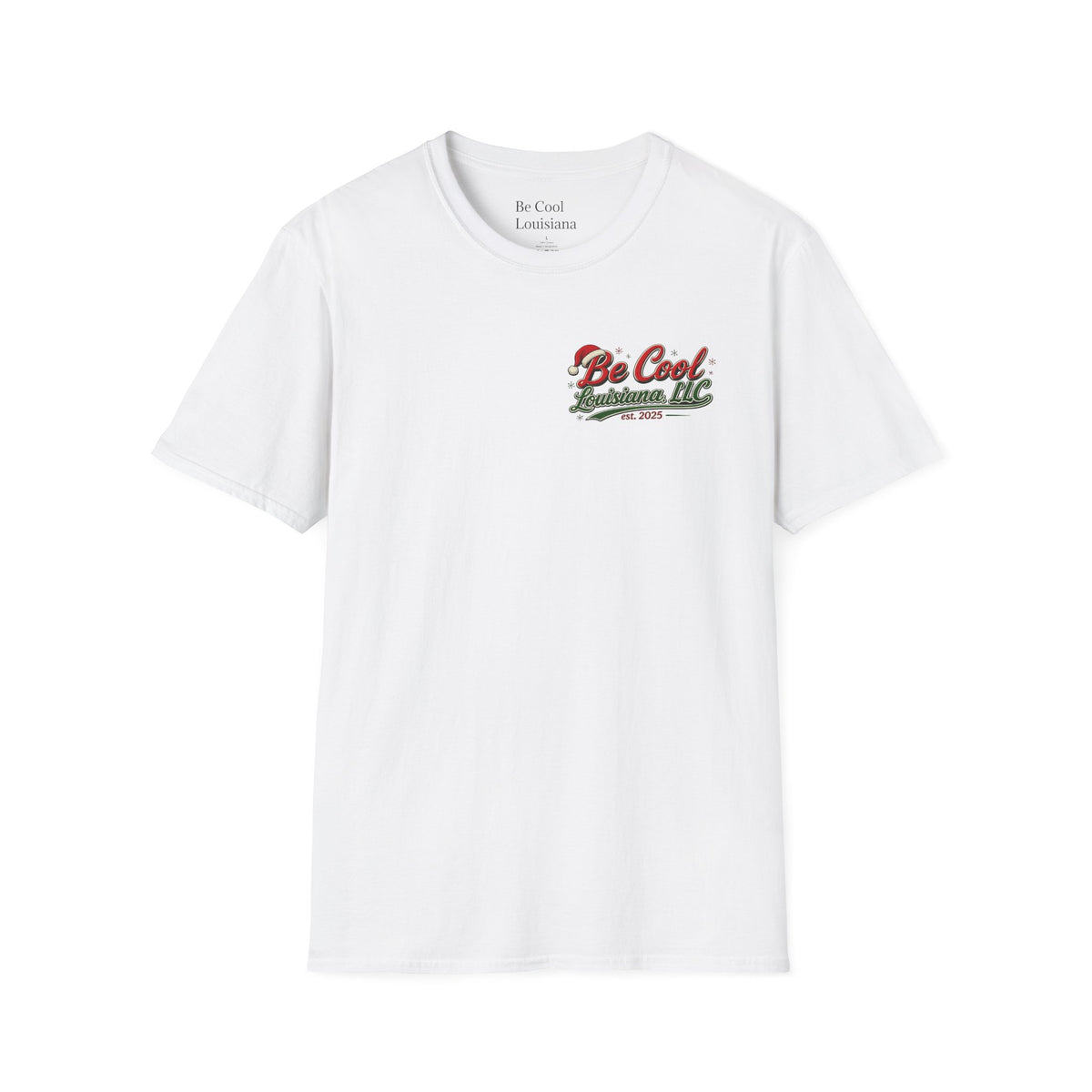 Be Cool Louisiana Christmas T-Shirt