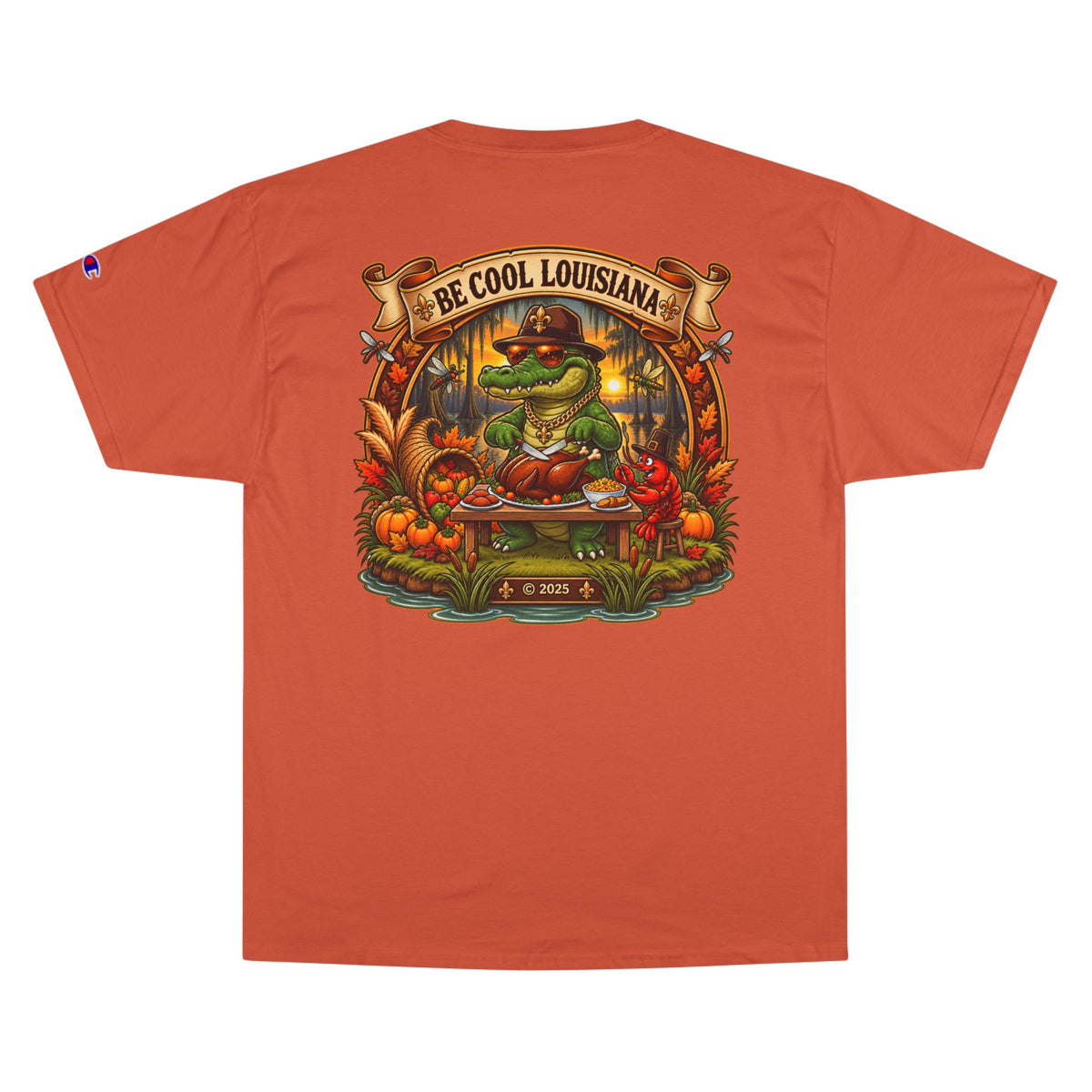 Be Cool Louisiana Thanksgiving T-Shirt
