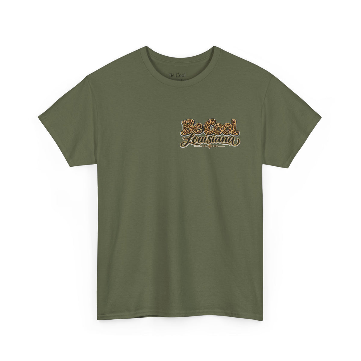 Be Cool Louisiana leopard print  T-Shirt