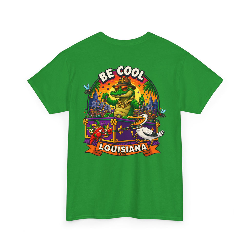 Unisex be cool mardi gras shirt